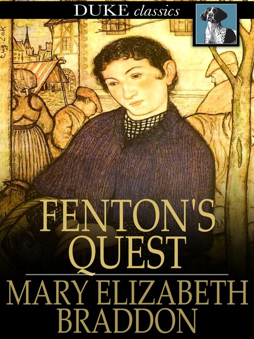 Titeldetails für Fenton's Quest nach Mary Elizabeth Braddon - Verfügbar